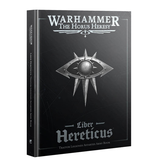 Warhammer: The Horus Heresy - Liber Hereticus Traitor Legiones Astartes Army Book - 