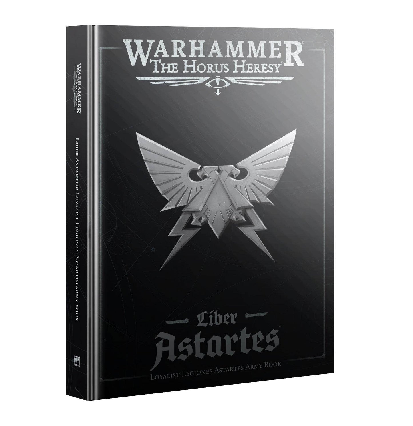 Warhammer: The Horus Heresy - Liber Astartes Loyalist Legiones Astartes Army Book - 