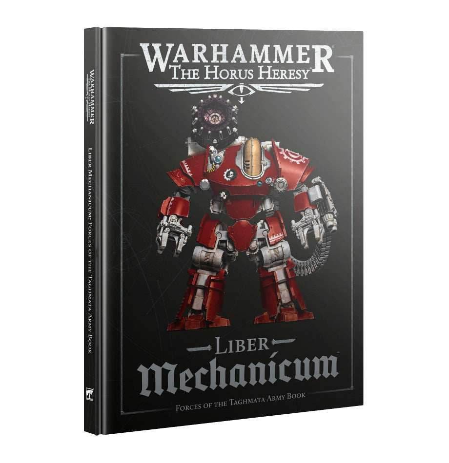 Warhammer: The Horus Heresy - Liber Mechanicum - 