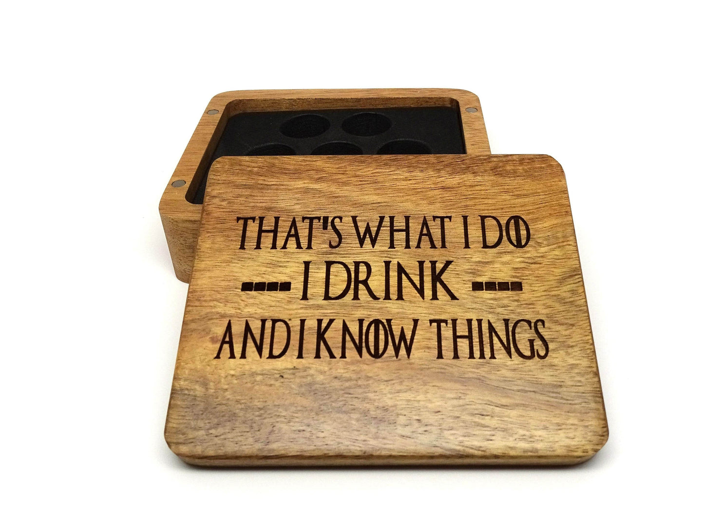 I Drink and I Know Things Wooden Dice Case - Acacia Wood