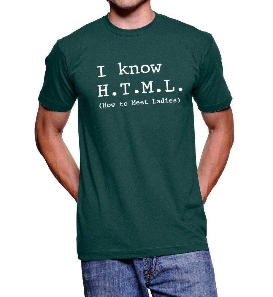 I Know HTML How to Meet Ladies T-shirt - S