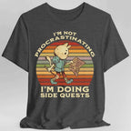 I'm Not Procrastinating I'm Doing Side Quests T-Shirt - Dark Heather / S