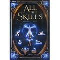 All the Skills 2: A Deck-Building Litrpg