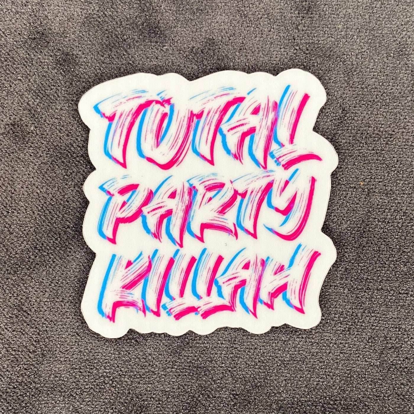 Total Party Killah Sticker - 