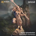 Illyria Spineshatter, Half-Dragon Barbarian (Female Half-Dragonborn Barbarian) - 32mm Scale