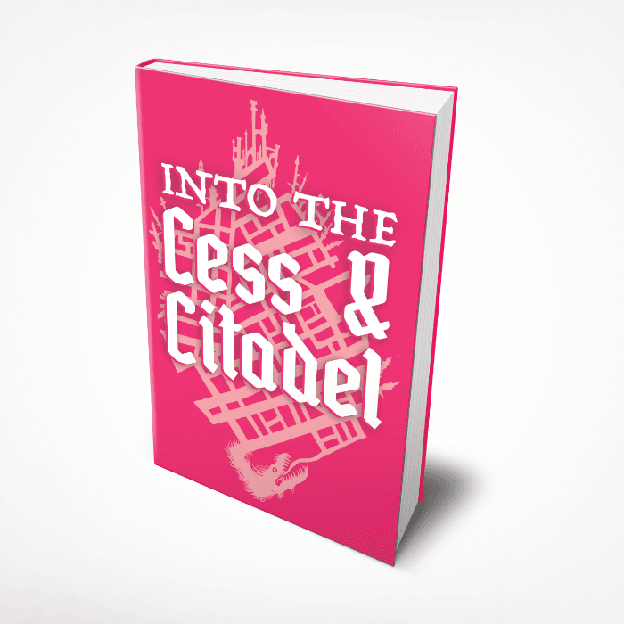 Into the Cess and Citadel - 