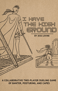 I Have the High Ground RPG - 