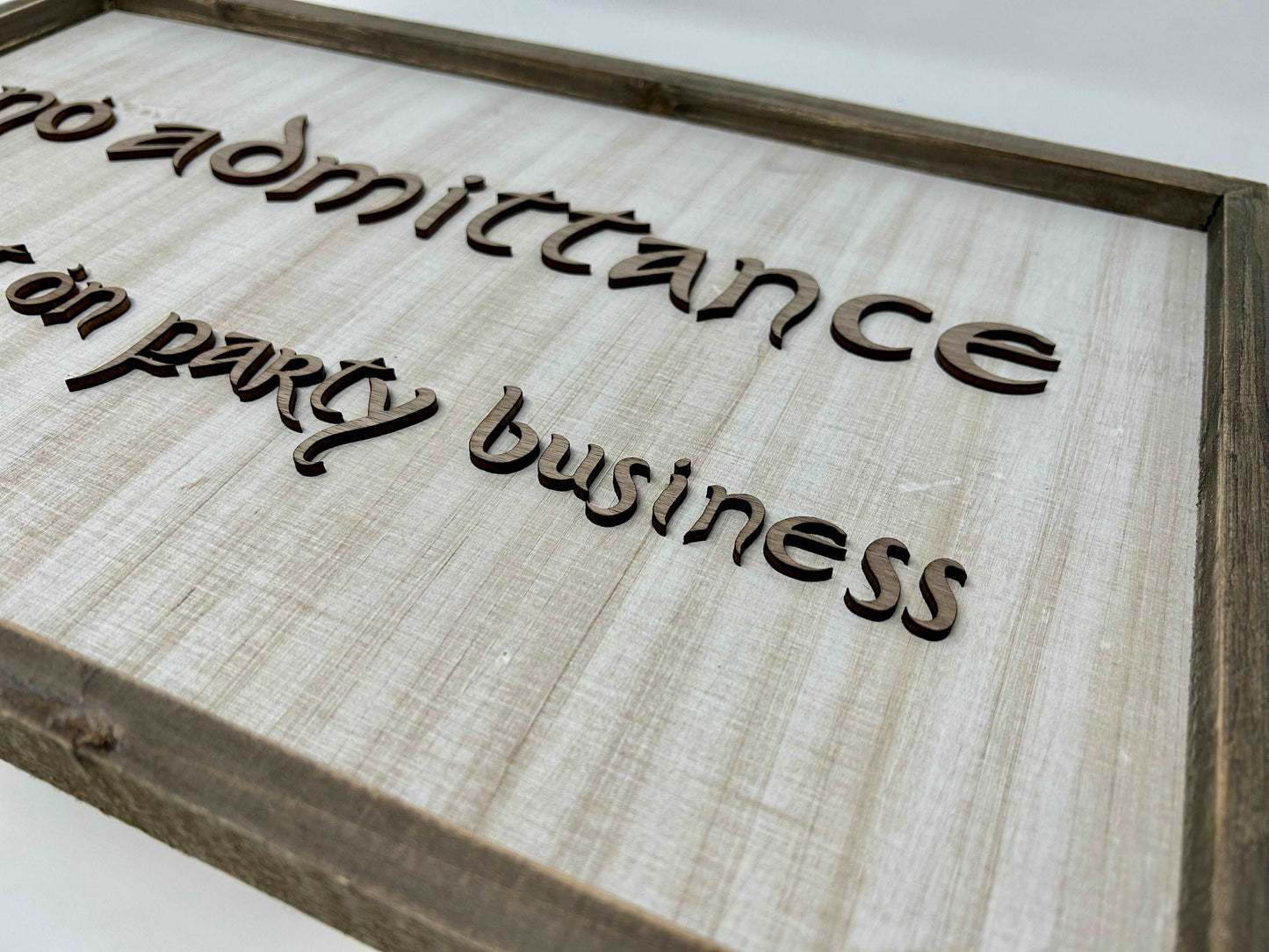 No Admittance Except on Party Business | LOTR Sign