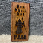 You Shall Not Pass
