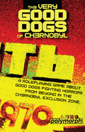 The Very Good Dogs of Chernobyl - 