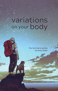 Variations on Your Body - 