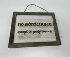 No Admittance Except on Party Business | LOTR Sign