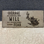 Courage - Will over Fear