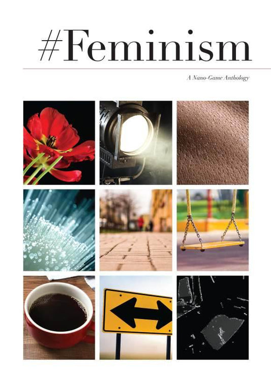 #Feminism: A Nano-Game Anthology - 