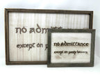 No Admittance Except on Party Business | LOTR Sign