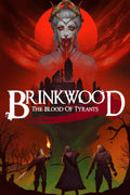 Brinkwood: The Blood of Tyrants - 