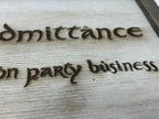 No Admittance Except on Party Business | LOTR Sign