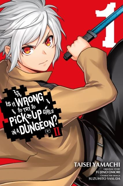 Is It Wrong to Try to Pick Up Girls in a Dungeon II Vol. 1 manga by Fujino Omori