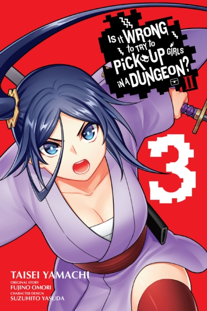 Is It Wrong to Try to Pick Up Girls in a Dungeon II Vol. 3 manga by Taisei Yamachi