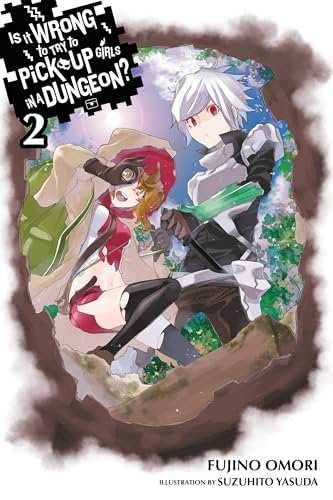 Is It Wrong To Try To Pick Up Girls in a Dungeon? Vol 2 Light Novel - 