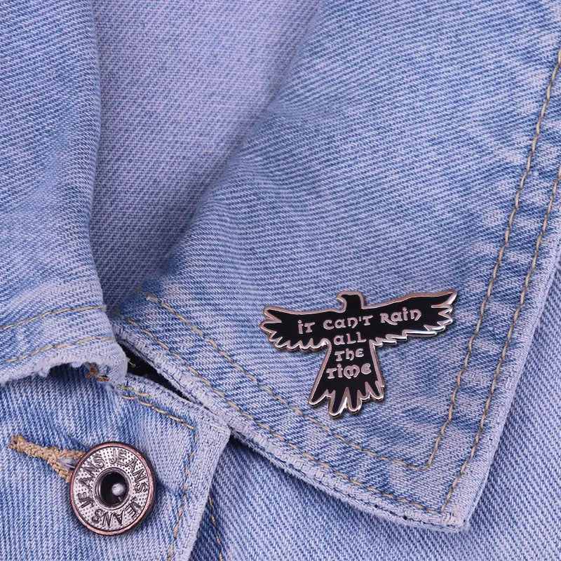 It Can't Rain All The Time Enamel Pin Music Song Crow Raven Badge Brooch Gift Backpack Decoration Jewelry