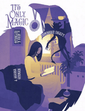 It's Only Magic - 