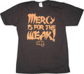 Karate Kid Mercy is For the Weak T-shirt - S