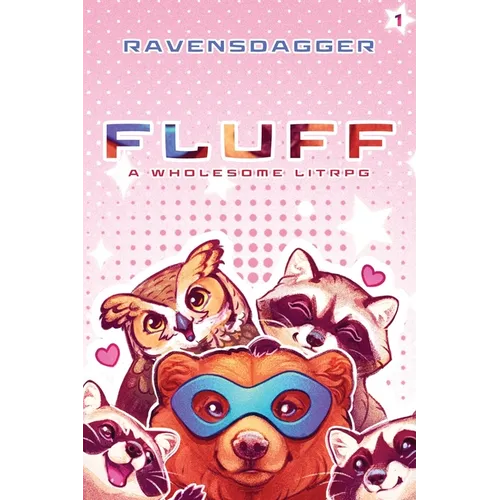 Fluff: A Wholesome LitRPG
