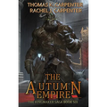 The Autumn Empire: A LitRPG Adventure