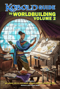 Kobold Guide to Worldbuilding Volume 2 - 