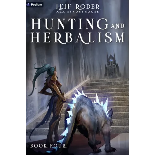 Hunting and Herbalism 4: A Druid Litrpg