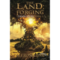The Land: Forging: A LitRPG Saga
