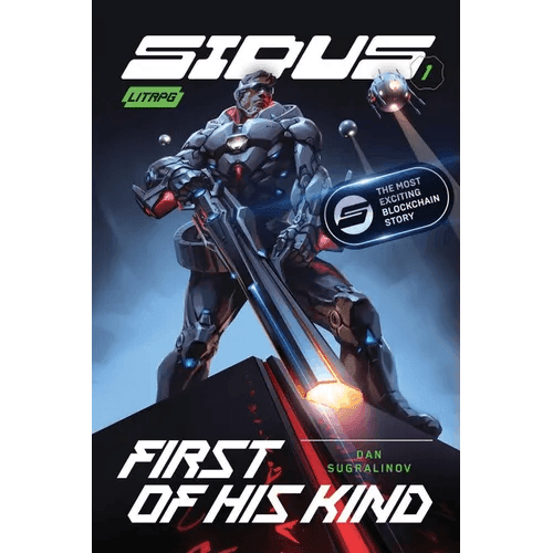First of His Kind (Sidus Book 1): LitRPG Series - Paperback - 