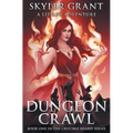 Dungeon Crawl: A LitRPG Adventure