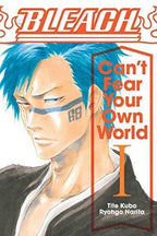 Bleach Can't Fear Your Own World Vol 1 - 