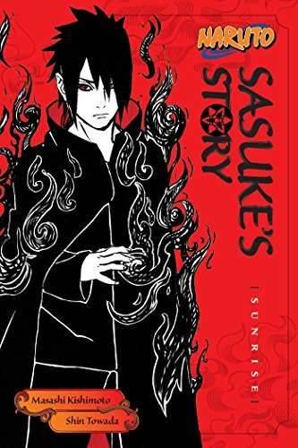 Naruto Sasuke's Story Sunrise Light Novel - 