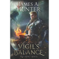 Vigil's Balance: A LitRPG Adventure