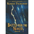 Battle for the North (Rogue Merchant Book #4): LitRPG Series