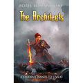 The Architects (A Student Wants to Live Book 2): LitRPG Series