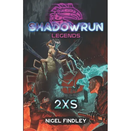 Shadowrun Legends: 2xs