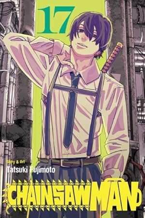 Chainsaw Man Vol 17 BRAND NEW RELEASE - 