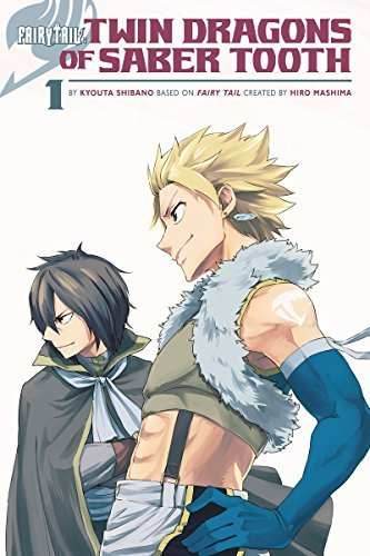 Fairy Tail Twin Dragons of Saber Tooth Vol 1 - 