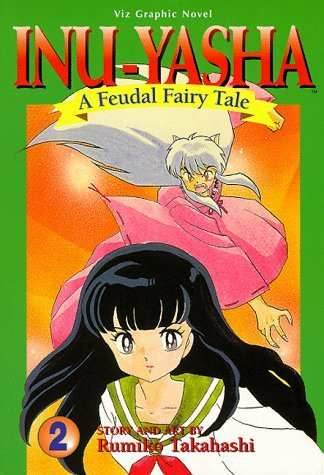 Inu-Yasha A Feudal Fairy Tail Vol 2 - 