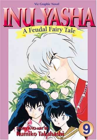 Inu-Yasha A Feudal Fairy Tale Vol 9 - 