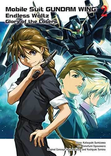 Mobile Suit Gundam Wing Endless Waltz Glory of the Losers Vol 2 - 