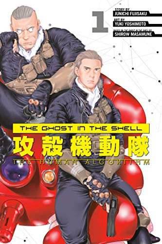 The Ghost in the Shell The Human Algorithm Vol 1 - 