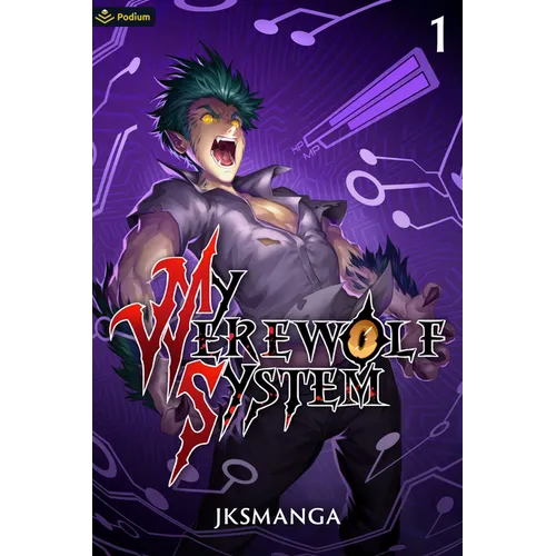 My Werewolf System: A Litrpg Progression Fantasy
