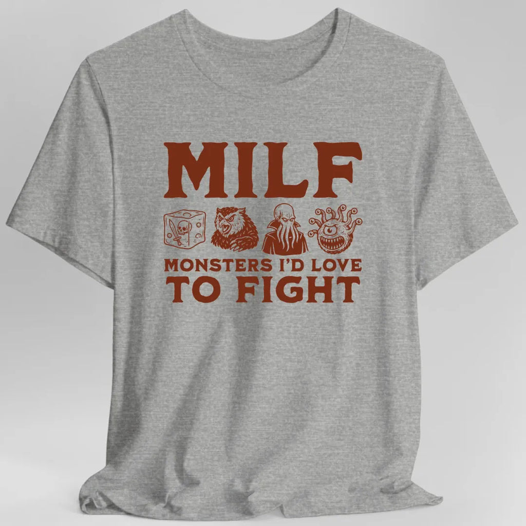 MILF – Monsters I’d Love to Fight Funny D&D T-Shirt