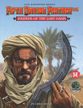 5E Fantasy #6: Raiders of the Lost Oasis - 