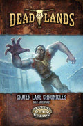 Deadlands: Crater Lake Chronicles - Role-Players